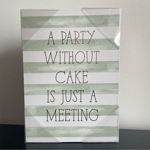 NEW Cake Party Sign- 5”x7” home decor